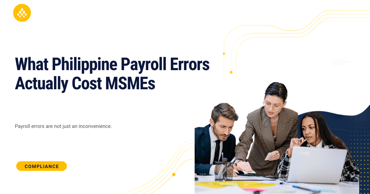 What Philippine Payroll Errors Actually Cost MSMEs